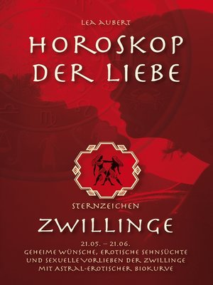 cover image of Horoskop der Liebe – Sternzeichen Zwillinge